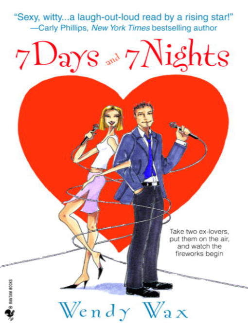 Title details for 7 Days and 7 Nights by Wendy Wax - Available